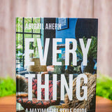 Everything: A Maximalist Style Guide Hardcover