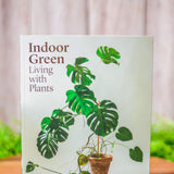 Indoor Green: Living with Plants (THAMES & HUDSON)