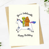 "You're Unbelievable" Birthday Card