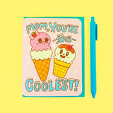 Mom, You're The Coolest Greeting Card