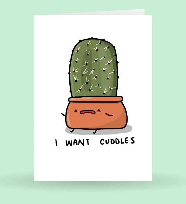 I want Cuddles Cacti Greeting Card